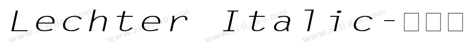 Lechter Italic字体转换